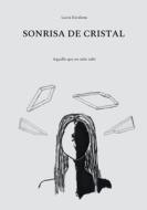 Sonrisa de cristal di Lucía Escalona edito da Books on Demand