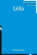 Lélia di George Sand edito da Alpha Edition