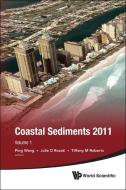 Proceedings Of The Coastal Sediments 2011, The (In 3 Volumes) di Wang Ping edito da World Scientific