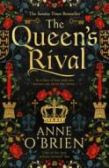 The Queen's Rival di Anne O'Brien edito da Harpercollins Publishers