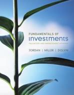 Fundamentals of Investments with Access Code: Valuation and Management di Bradford Jordan, Thomas Miller edito da Irwin/McGraw-Hill