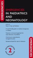 Emergencies in Paediatrics and Neonatology di Stuart Crisp edito da OUP Oxford