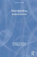 Tudor Rebellions di Diarmaid MacCulloch, Anthony Fletcher edito da Taylor & Francis Ltd