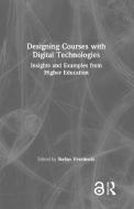 Designing Courses With Digital Technologies edito da Taylor & Francis Ltd