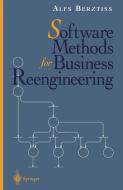 Software Methods for Business Reengineering di Alfs Berztiss edito da SPRINGER NATURE