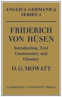 Friderich Von Husen di D. G. Mowatt edito da Cambridge University Press