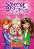 Enchanted Palace di Rosie Banks edito da SCHOLASTIC