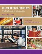 International Business: The Challenges of Globalization (Custom Edition for San Fransisco State University) di Nicholson, Wild &. Nicholson edito da Pearson Learning Solutions