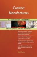 Contract Manufacturers A Complete Guide - 2020 Edition di Gerardus Blokdyk edito da 5STARCooks