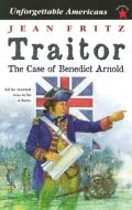 Traitor: The Case of Benedict Arnold di Jean Fritz edito da PUFFIN BOOKS
