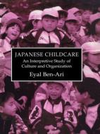 Japanese Childcare di Eyal Ben-Ari edito da Routledge