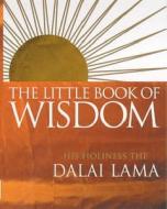 The Little Book Of Wisdom di Dalai Lama edito da Ebury Publishing