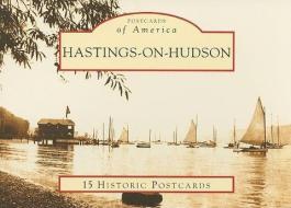 Hastings-On-Hudson edito da Arcadia Publishing (SC)