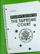 Student's Guide to the Supreme Court di Bruce J. Schulman edito da CQ PR