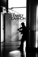 The Family Cannon di Halina Duraj edito da AUGURY BOOKS