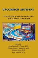 Uncommon Artistry di Various Contributors edito da Spm Publications