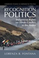 Recognition Politics di Lorenza B. Fontana edito da Cambridge University Press