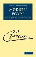 Modern Egypt di Evelyn Baring, Earl Of Cromer Evelyn Baring edito da Cambridge University Press