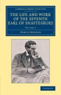 The Life and Work of the Seventh Earl of Shaftesbury, K.G. di Edwin Ed Hodder edito da Cambridge University Press