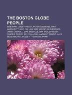 The Boston Globe People: Bob Ryan, Lesle di Source Wikipedia edito da Books LLC, Wiki Series