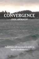 Convergence di Jody Aberdeen edito da Lulu.com