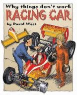Racing Car di David West edito da Capstone Global Library Ltd