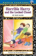 Horrible Harry and the Locked Closet di Suzy Kline edito da Turtleback Books