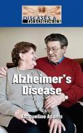 Alzheimer's Disease di Jacqueline Adams edito da LUCENT BOOKS K 12