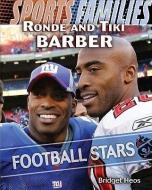 Ronde and Tiki Barber: Football Stars di Bridget Heos edito da Rosen Central