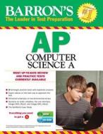 Ap Computer Science A di Roselyn Teukolsky edito da Barron's Educational Series Inc.,u.s.