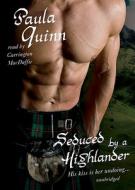 Seduced by a Highlander di Paula Quinn edito da Blackstone Audiobooks