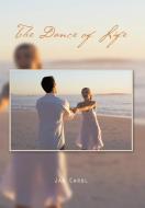 The Dance of Life di Jan Carol edito da AuthorHouse
