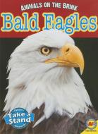 Bald Eagles di Karen Dudley edito da AV2 BY WEIGL