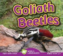Goliath Beetles di Aaron Carr edito da AV2 BY WEIGL