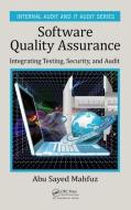Software Quality Assurance di Abu Sayed Mahfuz edito da Taylor & Francis Inc