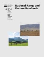 National Range and Pasture Handbook di U. S. Department of Agriculture edito da Createspace