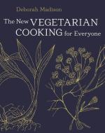 Vegetarian Cooking For Everyone, Revised di Deborah Madison edito da Random House USA Inc