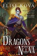 The Dragons of Nova di Elise Kova edito da Price World Publishing