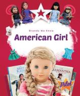 American Girl di Sara Green edito da PILOT BOOKS