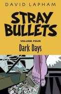 Stray Bullets Volume 4: Dark Days di David Lapham edito da Image Comics