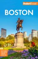 Fodor's Boston di Fodor'S Travel Guides edito da FODORS