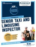 Senior Taxi and Limousine Inspector di National Learning Corporation edito da NATL LEARNING CORP