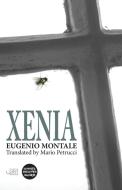 Xenia di Eugenio Montale edito da Arc Publications