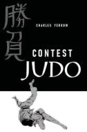 Contest Judo di Charles Yerkow edito da BudoWorks