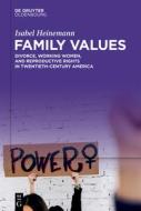 Family Values di Isabel Heinemann edito da De Gruyter