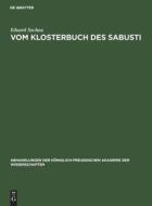 Vom Klosterbuch des Sabusti di Eduard Sachau edito da De Gruyter