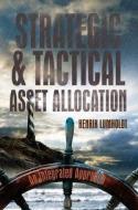 Strategic and Tactical Asset Allocation di Henrik Lumholdt edito da Springer-Verlag GmbH