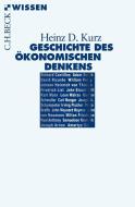 Geschichte des ökonomischen Denkens di Heinz D. Kurz edito da Beck C. H.