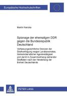 Spionage der ehemaligen DDR gegen die Bundesrepublik Deutschland di Martin Nanzka edito da Lang, Peter GmbH