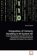 Integration of Variants Handling in M-System NT di Zeeshan Ahmed edito da VDM Verlag